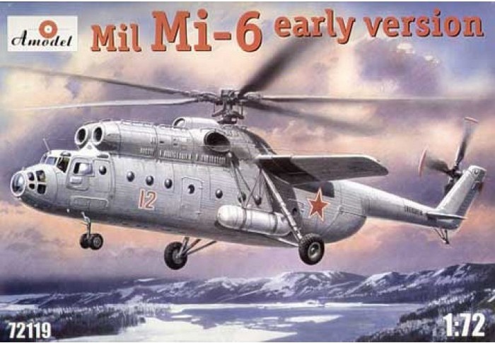 Amodel 1/72 Mil Mi-6 early version # 72119 